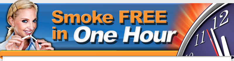 Stop Smoking in just 1 hour!